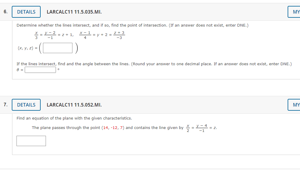 3x 1y 2 Z 1 4x 1 Y 2 3z 3 X Y Z If The Lines Intersect Find And The Angle Between The Lines Round Your Answ 1