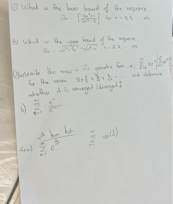 1 What Is The Lower Bound Of The Requerce Ah 3n2 3an2 1 For N 0 3 Etc 2 What Is The Uppor Bound Of The Sequence 1