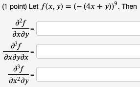 1 Point Let F X Y 4x Y 9 Then X Y 2f X Y X 3f X2 Y 3f 1