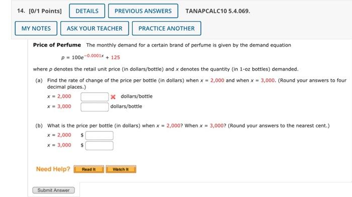 Price Of Perfume The Monthly Demand For A Certain Brand Of Perfume Is Given By The Demand Equation P 100e 0 0001x 125 Wh 1