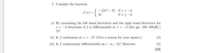 7 Consider The Function F X 2x2 9 3x If X 3 If X 3 I By Examining The Left Hand Derivative And The Right Hand 1