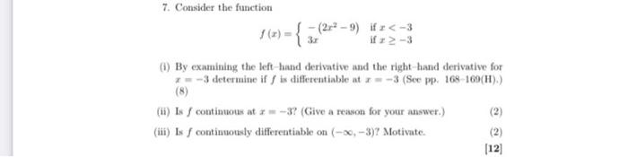7 Consider The Function F X 2x2 9 3x If X 3 If X 3 I By Examining The Left Hand Derivative And The Right Hand 3