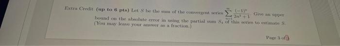 Bound On The Aboolute Error In Naing Tho Partial Num S4 Of This Series To Entimente 3 You May Leave Your Atswer Aks In 1