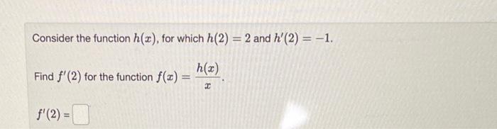 Let F T T2 4t 3 4t2 4 F T Find F 2 F 2 Glven That F X H 1 H 1 X10h X 4 7 Calculate F 1 Hint Us 6