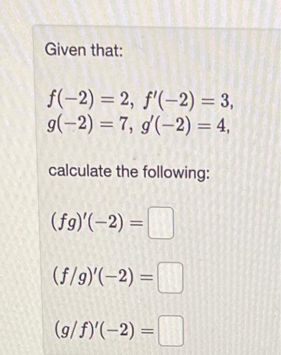 Let F T T2 4t 3 4t2 4 F T Find F 2 F 2 Glven That F X H 1 H 1 X10h X 4 7 Calculate F 1 Hint Us 7