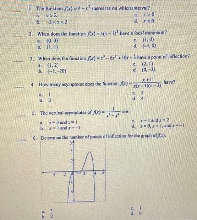 1 The Function F X 4 X2 Increases On Which Inferval A X 2 C X 0 B 2 X 2 D X 0 2 When Does The Finction F X X X 1