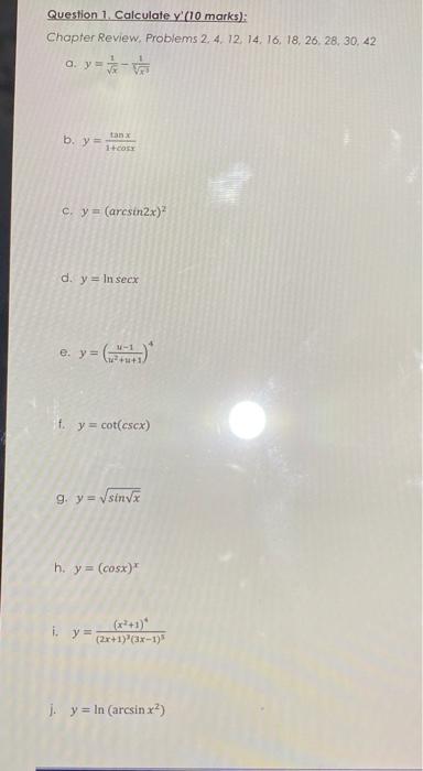 Question 1 Calculate Y 10 Marks Chapter Review Problems 2 4 12 14 16 18 26 28 30 42 A Y X 1 X3 1 B Y 1 C 1