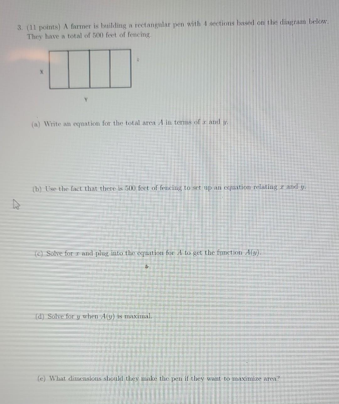 3 11 Points A Farmer Is Building A Rectangular Pen With 4 Scctions Based On The Dingram Below They Have A Total Of 5 1