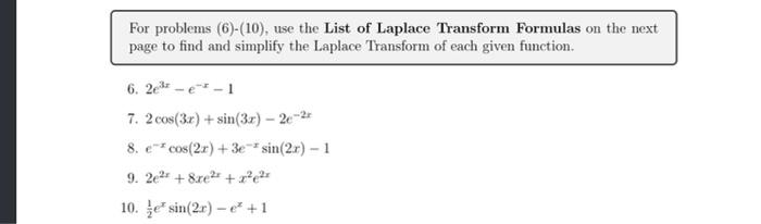 For Problems 6 10 Use The List Of Laplace Transform Formulas On The Next Page To Find And Simplify The Laplace Tran 1
