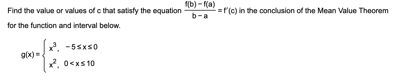 Find The Value Or Values Of C That Satisfy The Equation B Af B F A F C In The Conclusion Of The Mean Value Theorem 1