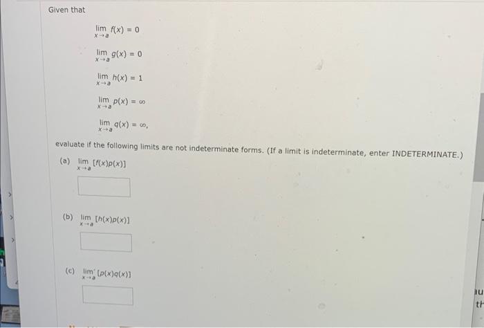 Given That Limx A F X 0limx A G X 0limx A H X 1limx A P X Limx A Q X Evaluate If The Following Limits Are Not 1