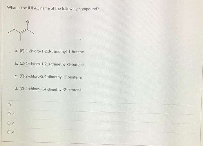 What Is The Iupac Name For The Following Compound Ch Hc A R 3 Methyl 1 Penten 4 Yne B S 3 Methyl 1 Penten 4 Yne 3
