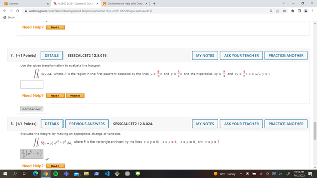 7 Use The Given Transformation To Evaluate The Integral Where R Is The Region In The First Quadrant Bounded By The L 1