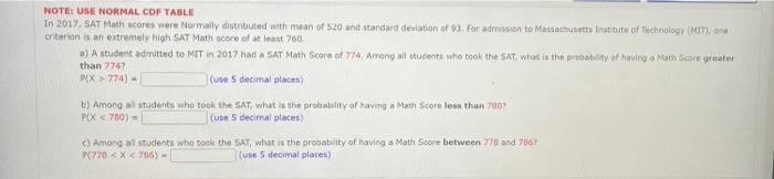 Note Use Normal Cof Table In 2017 5at Math Scores Were Normally Distributed With Mean Of 320 And Standard Deviation Of 1
