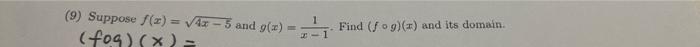 9 Suppose F X 4x 5 And G X X 11 Find F G X And Its Domain F G X 1