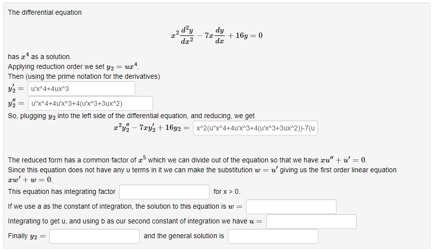 The Differential Equationx2d2ydx2 7xdydx 16y 0has X4 As A Solution Applying Reduction Order We Set Y2 Ux4 Then Using 1