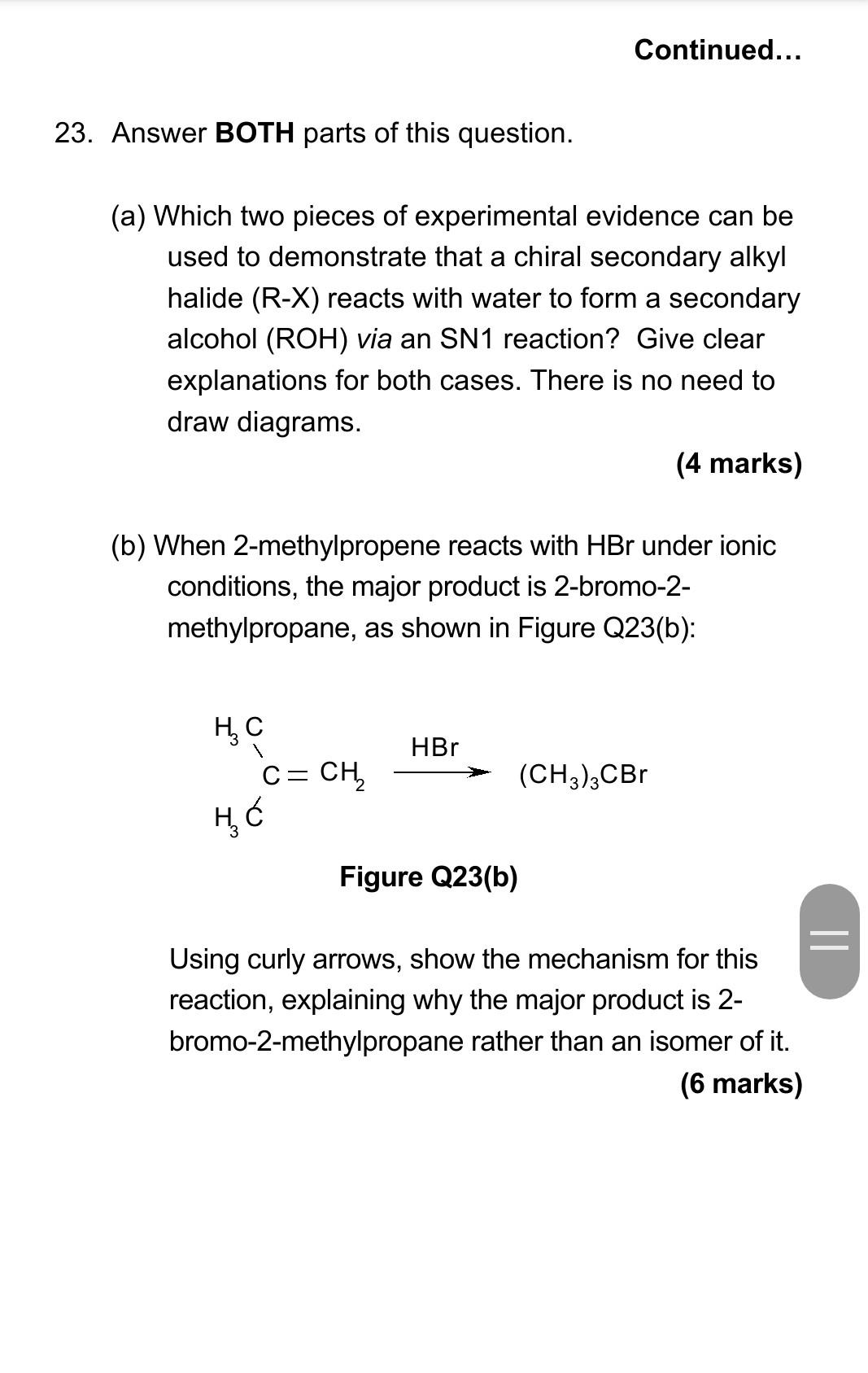 Continued 23 Answer Both Parts Of This Question A Which Two Pieces Of Experimental Evidence Can Be Used To Demons 1