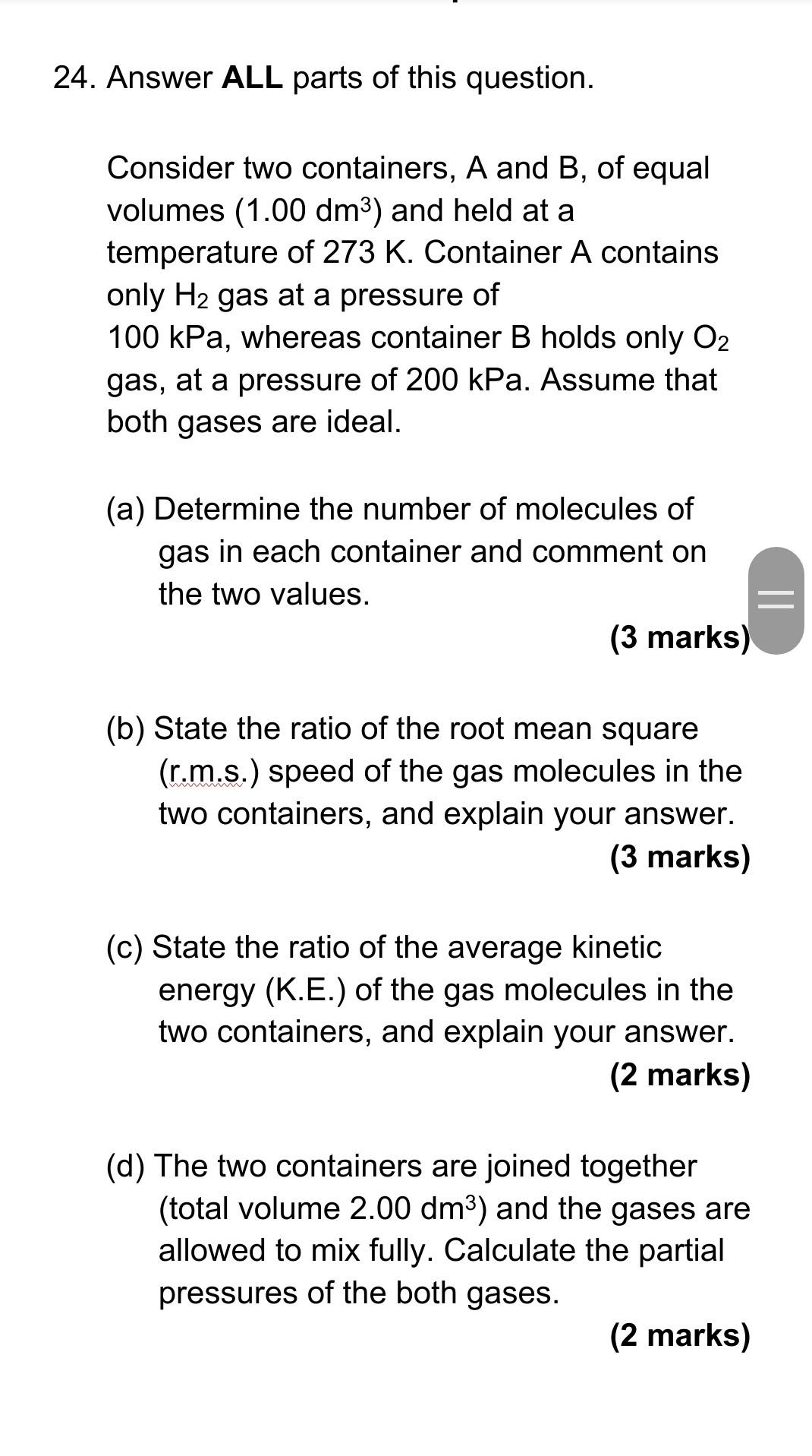 24 Answer All Parts Of This Question Consider Two Containers A And B Of Equal Volumes 1 00 Dm3 And Held At A Tempe 1