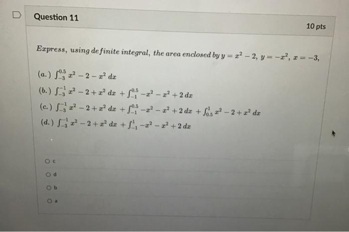 Express Using Definite Integral The Area Enclosed By Y X2 2 Y X2 X 3 A 30 5 X2 2 X2dx B 3 1 X2 2 X2dx 1 1