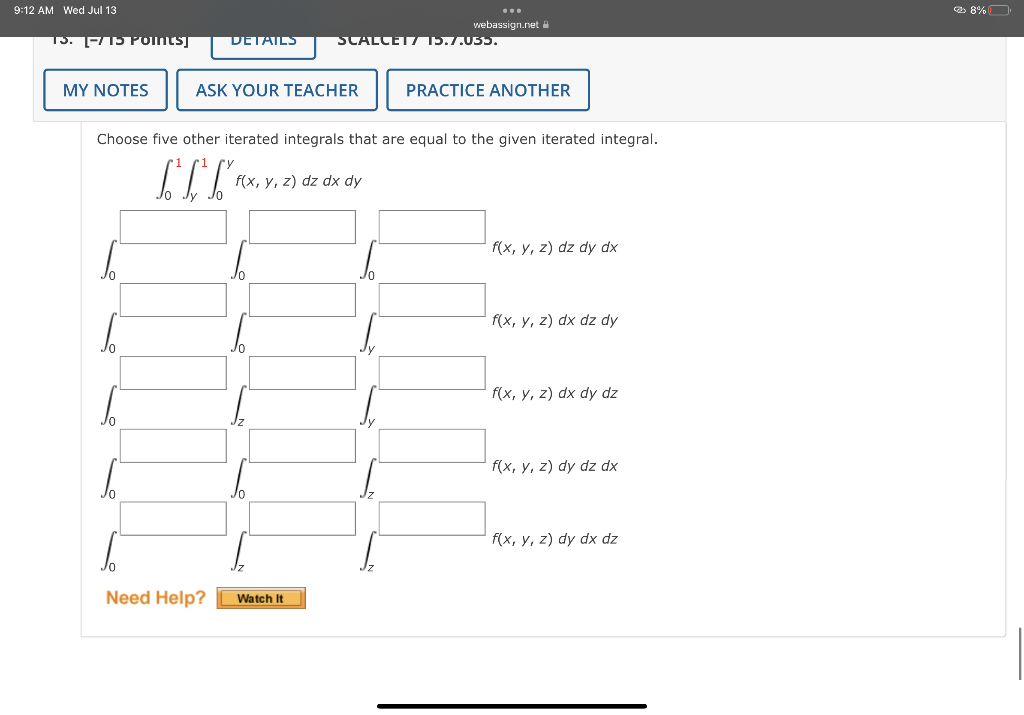 Choose Five Other Iterated Integrals That Are Equal To The Given Iterated Integral 1f1fy 1