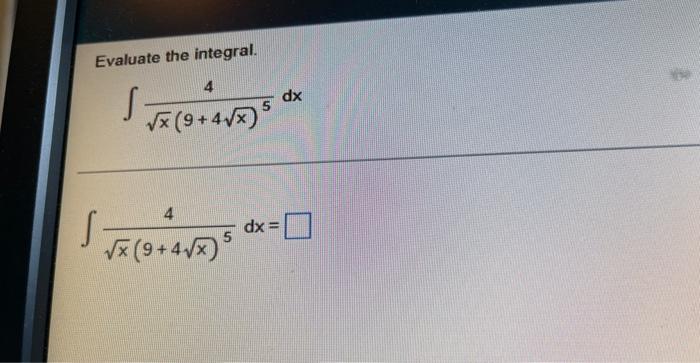 Evaluate The Integral X 9 4x 54 Dx X 9 4x 54 Dx 1