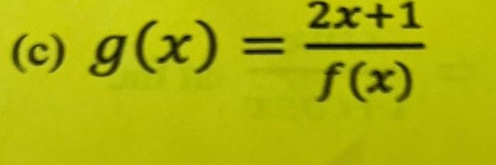 1 If F 3 2 And F 3 4 Then Find G 3 If A G X 3x2 5x F X B G X 3x2 5x F X C G X F X 2x 1 3