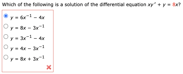 Which Of The Following Is A Solution Of The Differential Equation Xy Y 8x Y 6x 1 4xy 8x 3x 1y 3x 1 4xy 4x 3x 1y 8x 3x 1
