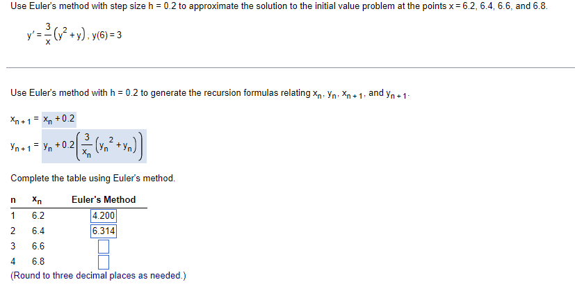 Use Euler S Method With Step Size H 0 2 To Approximate The Solution To The Initial Value Problem At The Points X 6 2 6 4 1