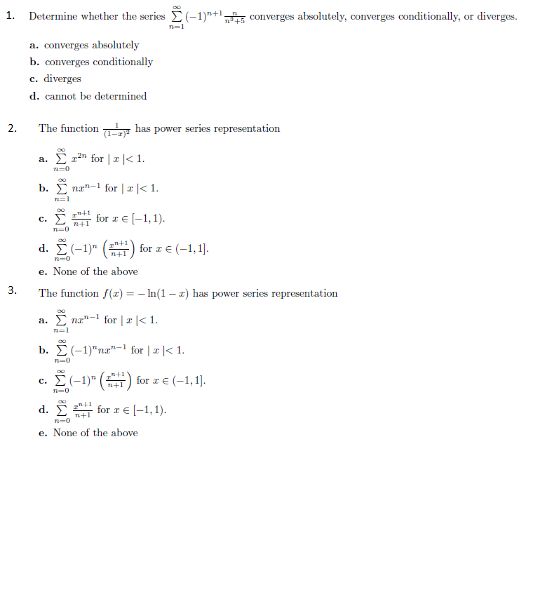 1 Determine Whether The Series N 1 1 N 1n3 5n Converges Absolutely Converges Conditionally Or Diverges A Conve 1