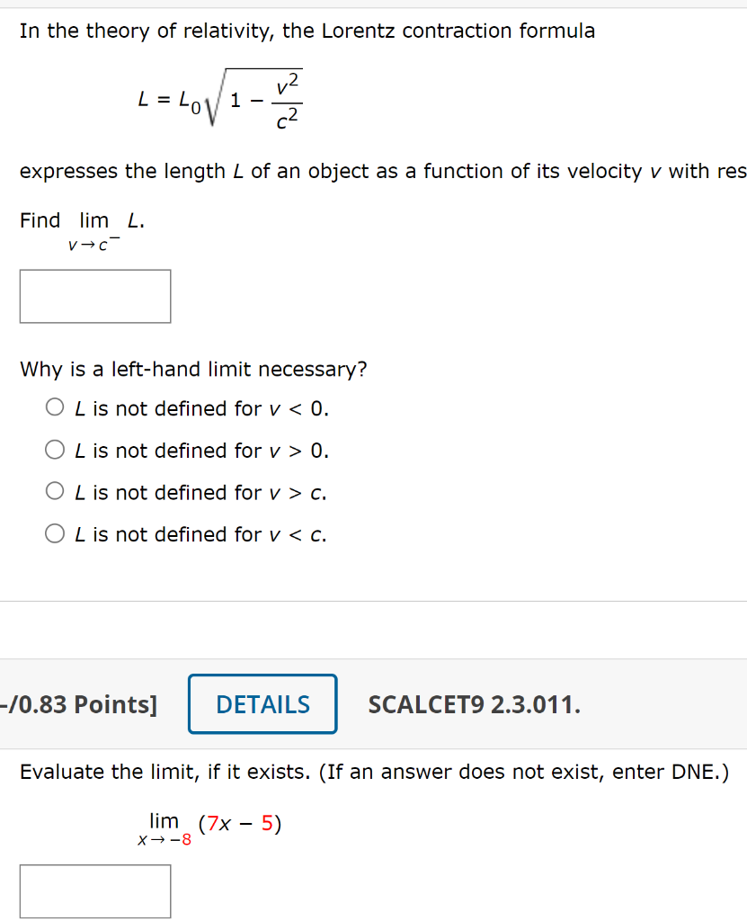 In The Theory Of Relativity The Lorentz Contraction Formula L L0 1 C2v2 Expresses The Length L Of An Object As A Func 1