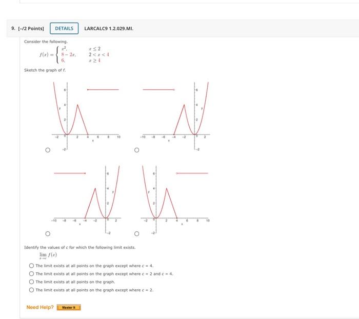 Consider The Following F X X2 8 2 6 X 22 X 1x 1 Sketch The Graph Of F Identify The Values Of C For Which The Fo 1