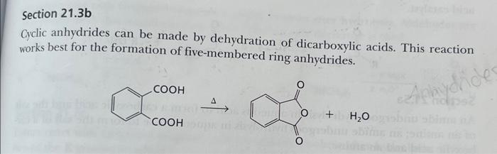 Section 21 3b Cyclic Anhydrides Can Be Made By Dehydration Of Dicarboxylic Acids This Reaction Works Best For The Forma 1