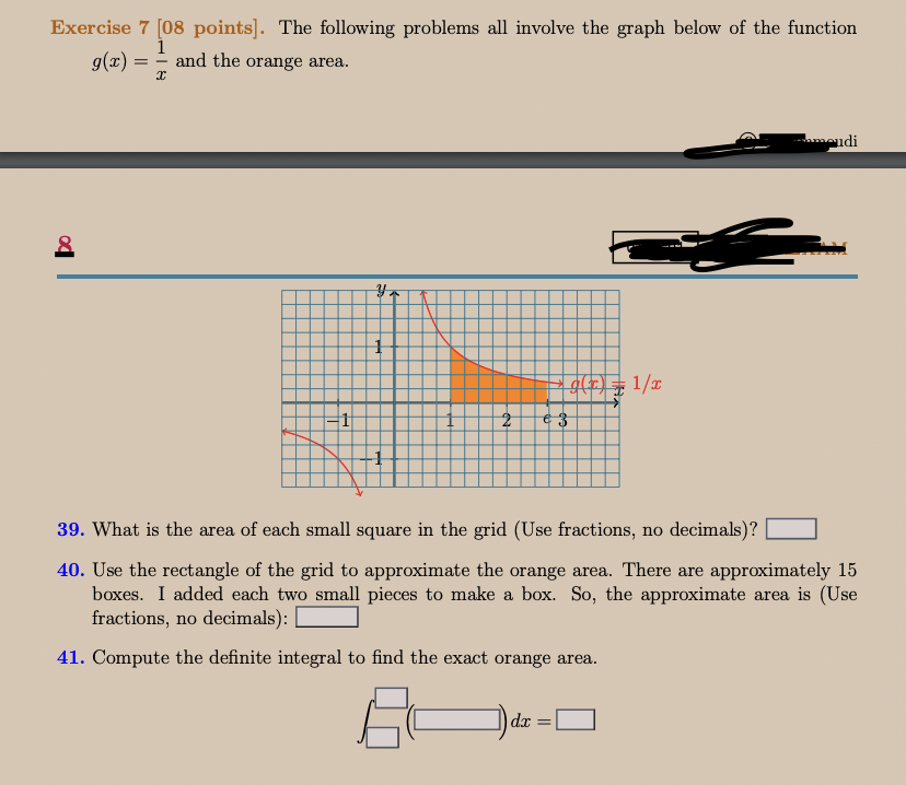 Exercise 7 08 Points The Following Problems All Involve The Graph Below Of The Function G X X1 And The Orange Area 1