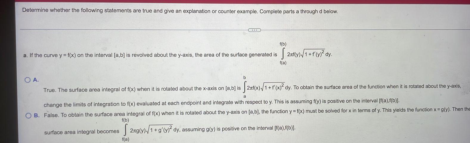 Determine Whether The Following Statements Are True And Give An Explanation Or Counter Example Complete Parts A Through 1