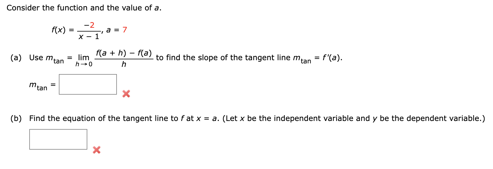 Consider The Function And The Value Of A F X X 1 2 A 7 A Use Mtan H 0lim Hf A H F A To Find The Slope Of The Ta 1