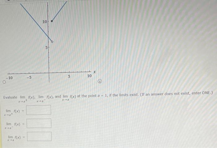 Sketch The Araph Of The Function F X 7 Xx 9 If X 1 If X 1 Evaluate X A Lim F X X A Lim F X And X Alim F X At Th 2