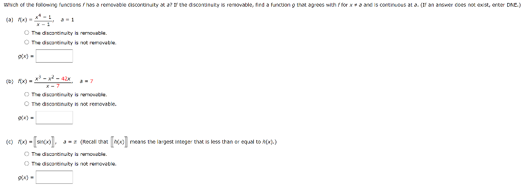 A F X X 1x4 1 A 1 The Discontinuity Is Removable The Discontinuity Is Not Remowable G X B F X X 7x3 X2 42x A 1