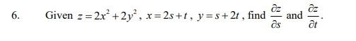 Given Z 2x2 2y2 X 2s T Y S 2t Find S Z And T Z 1