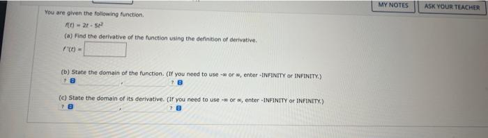 You Are Given The Following Function F T 2t 5t2 A Find The Derivative Of The Function Using The Definition Of Deriva 1