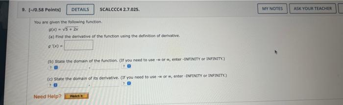 You Are Given The Following Function G X 5 2x A Find The Derivative Of The Function Using The Definition Of Derivat 1