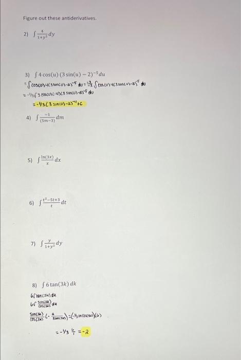 Figure Out These Antiderivatives 2 1 Y24 Dy 3 4cos U 3sin U 2 5du Cos 0 4 3sin 0 2 5du 5 3 Coscos4 3sin U 1