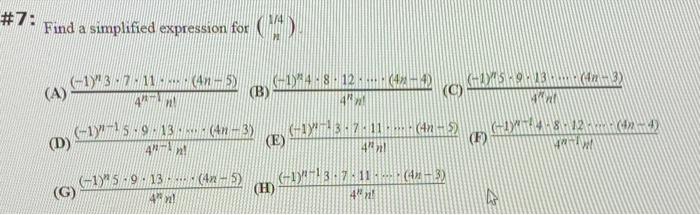 7 Find A Simplified Expression For 1 4m A 4n 1 N 1n 1 N 3 7 11 4n 5 D 4n 1 N 1 N 15 9 19 N 4n 3 E 1