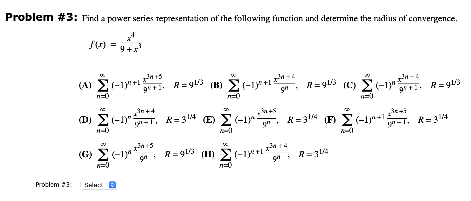 Problem 3 Find A Power Series Representation Of The Following Function And Determine The Radius Of Convergence F X 9 1
