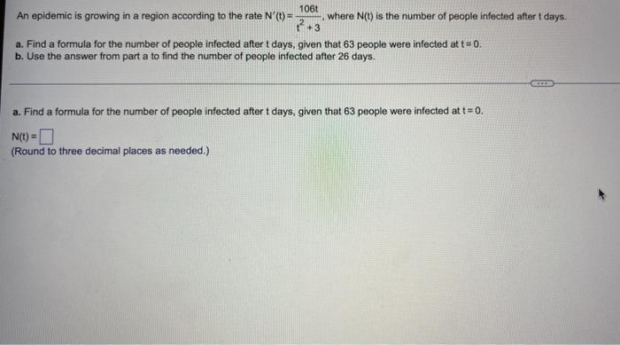 An Epidemic Is Growing In A Region According To The Rate N T T2 3106t Where N T Is The Number Of People Infected Af 1