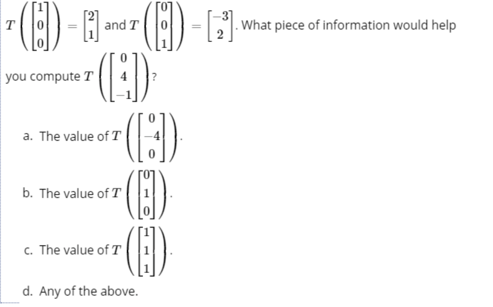 T 100 21 And T 001 32 What Piece Of Information Would Help You Compute T 04 1 1