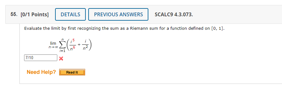 Evaluate The Limit By First Recognizing The Sum As A Riemann Sum For A Function Defined On 0 1 N Lim I 1 N N6i5 N 1
