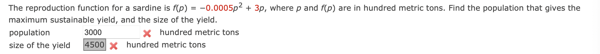 The Reproduction Function For A Sardine Is F P 0 0005p2 3p Where P And F P Are In Hundred Metric Tons Find The Popu 1