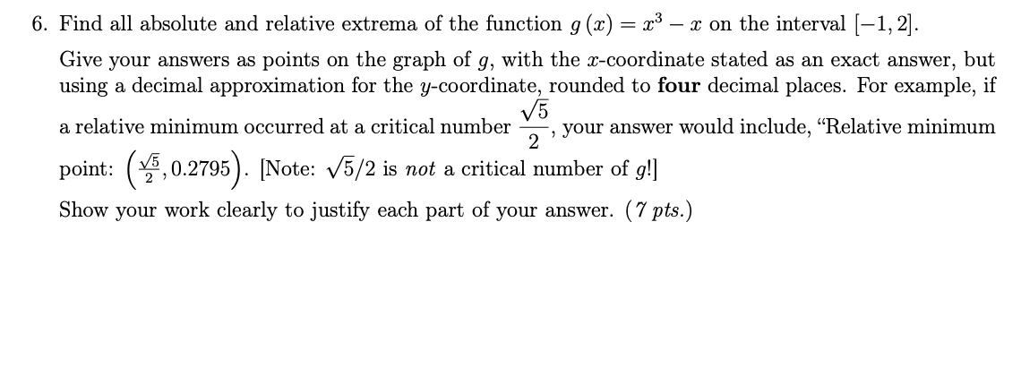6 Find All Absolute And Relative Extrema Of The Function G X X3 X On The Interval 1 2 Give Your Answers As Points 1