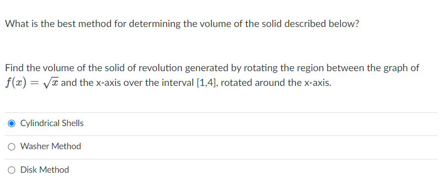What Is The Best Method For Determining The Volume Of The Solid Described Below Find The Volume Of The Solid Of Revolut 1