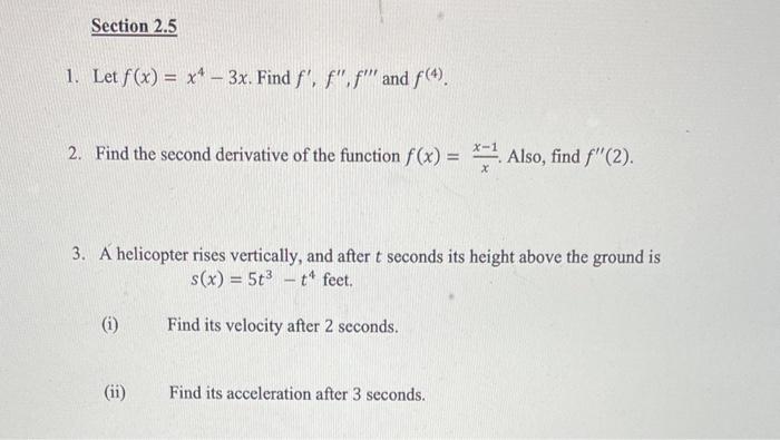 1 Let F X X4 3x Find F F F And F 4 2 Find The Second Derivative Of The Function F X Xx 1 Also Find F 1